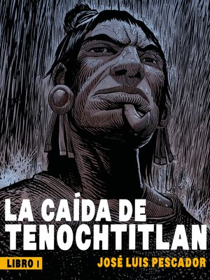 cover image of La caída de Tenochtitlan I